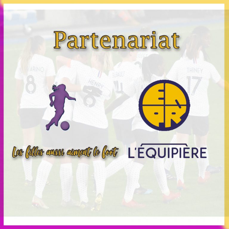 Les Filles aussi aiment le foot et L’Equipière dans un même objectif