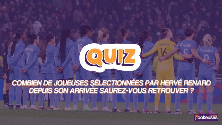 Hervé Renard Quiz sélectionnées féminines féminin France