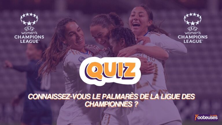 Ligue des championnes quiz