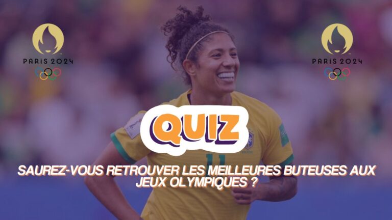 Quiz Jeux Olympiques buteuses foot féminin