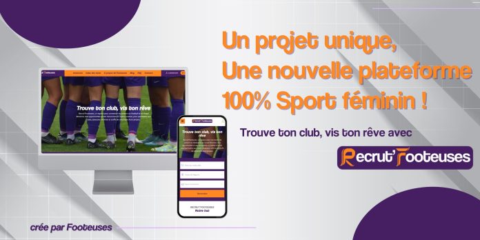 Recrut'Footeuses féminine féminin football recrutement nouveau site